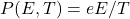 P(&Delta;E,T)=e−&Delta;E/T