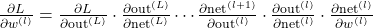 \frac{\partial L}{\partial w^{(l)}} = \frac{\partial L}{\partial \text{out}^{(L)}} \cdot \frac{\partial \text{out}^{(L)}}{\partial \text{net}^{(L)}} \cdots \frac{\partial \text{net}^{(l+1)}}{\partial \text{out}^{(l)}} \cdot \frac{\partial \text{out}^{(l)}}{\partial \text{net}^{(l)}} \cdot \frac{\partial \text{net}^{(l)}}{\partial w^{(l)}}