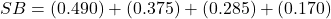 SB​=(0.4&times;90)+(0.3&times;75)+(0.2&times;85)+(0.1&times;70)