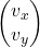 \begin{pmatrix} v_x \\ v_y \end{pmatrix}