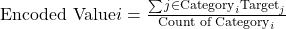  \text{Encoded Value}i = \frac{\sum{j \in \text{Category}_i} \text{Target}_j}{\text{Count of Category}_i} 